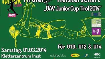 Tiroler Klettermeisterschaft ,,ÖAV Junior Cup Tirol 2014" am 1.3.2014 ab 9°° Uhr